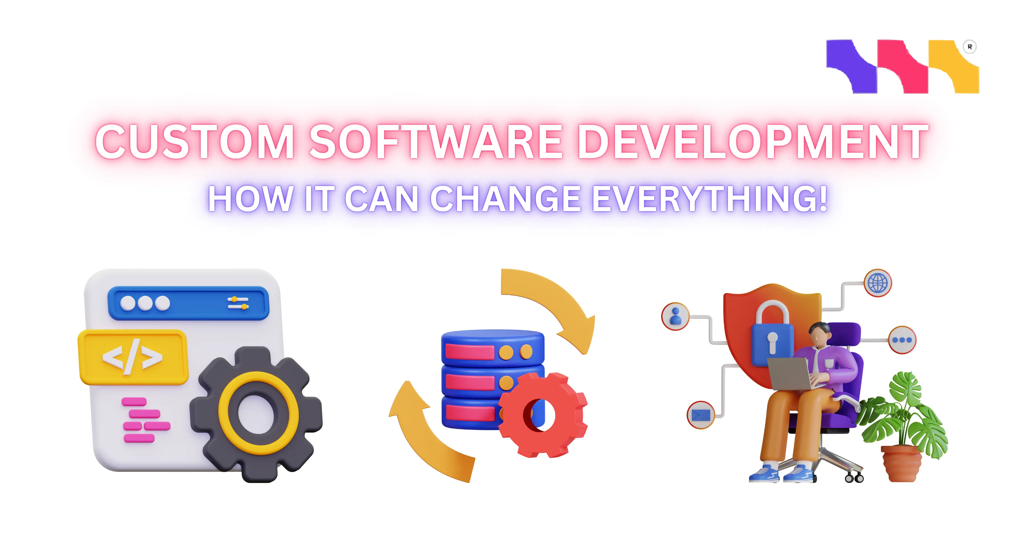 Custom Software Development: Boost Business Like Never Before!